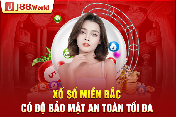 Xổ số miền bắc có độ bảo mật an toàn tối đa Xổ số miền bắc có độ bảo mật an toàn tối đa