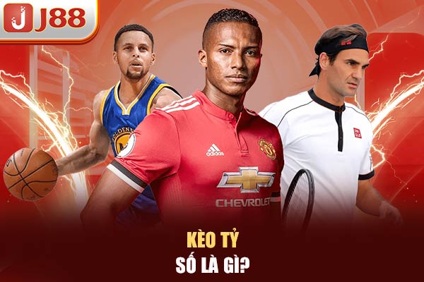 Kèo tỷ số là gì? Kèo tỷ số là gì?
